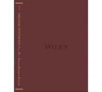 Organic Syntheses Volume 90 Organic Syntheses Volume 90 (Auteur)