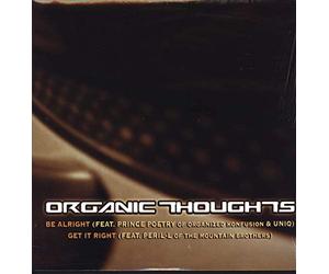 Organic Thoughts - Be Alright / Get It Right [Vinyl LP]