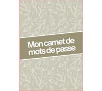 Organisateur de mots de passe - Carnet A5 pratique: 280 comptes | 87 pages avec notes | Organisation simple et efficace