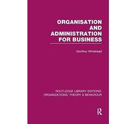 Organisation And Administration For Business (Rle