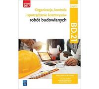 Organisation, contrôle et estimation des coûts des travaux de construction BD.21 Technicien du second œuvre du bâtiment Partie 2 Zbigniew Romik (Buch auf Polnisch)