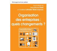 Organisation des entreprises : quels changements ?