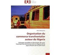 Organisation Du Commerce Transfrontalier Autour Du Nigeria