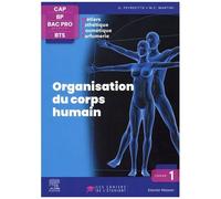 Organisation Du Corps Humain - Esthétique, Cosmétique, Parfumerie - Cap Bp Bac Pro Bts