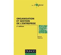 Organisation et gestion de l'entreprise - 2e édition - Richard Soparnot - Dunod - Poche - Etude
