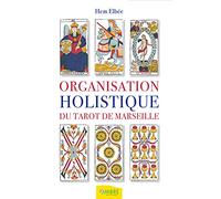 Organisation Holistique Du Tarot De Marseille