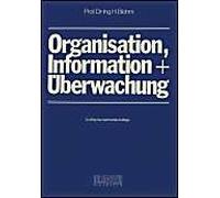 Organisation, Information Und Überwachung