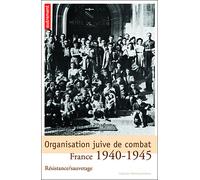 Organisation juive du combat en France 1940 - Collectif - Autrement - broché - Etude