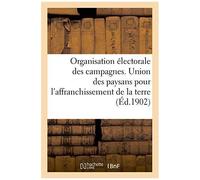 Organisation ©Lectorale Des Campagnes. Union Des Paysans Pour L'affranchissement De La Terre