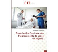 Organisation Sanitaire des Etablissements de Santé en Algérie
