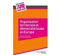 Organisation territoriale et démocratie locale en Europe