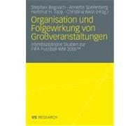 Organisation und Folgewirkung von Großveranstaltungen