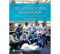 Organisational Behaviour: Individuals, Groups and Organisation - [Version Originale] Inconnu (Auteur)