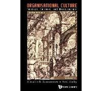 Organisational Culture: Concept, Context, And Measurement (In Two Volumes)