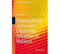 Organisational Justice And Citizenship Behaviour In Malaysia