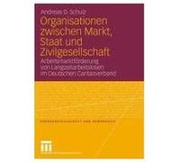 Organisationen zwischen Markt, Staat und Zivilgesellschaft Schulz, Andreas D. (Auteur)