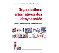 Organisations alternatives des citoyennetés Récits d'expériences émancipatrices - Audrey Bonnemaizon - Ems Management Et Societes - broché - Récit