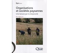 Organisations et sociétés paysannes: Une lecture par la réciprocité.