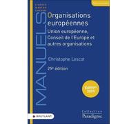 Organisations Européennes - Union Européenne, Conseil De L'europe Et Autres Organisations