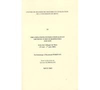 Organisations Internationales Et Architectures Européennes 1929-1939 - Actes Du Colloque De Metz (31 Mai-1er Juin 2001)