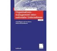 Organisationsmanagement internationaler Unternehmen Kreikebaum, Hartmut,Ulrich, Dirk,Reinhardt, Glenn O. (Auteur)