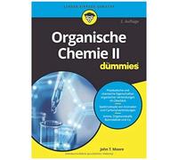 Organische Chemie Ii Für Dummies
