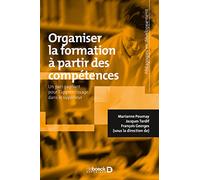 Organiser la formation à partir des compétences: Un pari gagnant pour l'apprentissage dans le supérieur