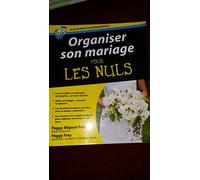 Organiser son mariage Pour les nuls