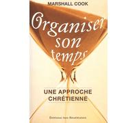 Organiser Son Temps - Une Approche Chrétienne