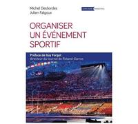Organiser Un Événement Sportif - Stratégie Et Méthodologie D'organisation