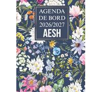Organiseur AESH 2026/2027: Agenda de Bord 2026 2027 | Planificateur hebdomadaire A4 avec calendrier scolaire, 45 fiches de suivi et pages pratiques - Cadeau AESH d’école idéal