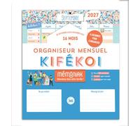 Organiseur mensuel Mémoniak Kifékoi 2027 - 16 mois, septembre 2026-décembre 2027 - Collectif - Editions 365 - broché - Calendrier