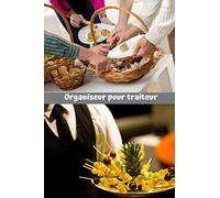 Organiseur pour traiteur: Carnet planning pour les traiteurs 110 pages pré-remplies pour organiser vos journées en classant vos tâches : essentielles, ... | Cadeau pour traiteur organisé | 15 x 23 cm