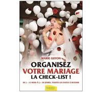 Organisez Votre Mariage - La Check-List