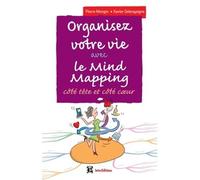 Organisez votre vie avec le Mind Mapping - 3e éd. - Côté tête et côté coeur - Pierre Mongin - Intereditions - broché - Guide
