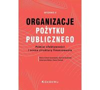 Organismes d'intérêt public. Mesurer l'efficacité et le prix de la structure de financement