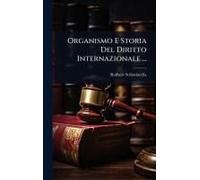 Organismo E Storia Del Diritto Internazionale ...