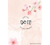 Organizador diario sin Fechas, "Do It for you for your dreams" de 8.5 x 11 pulgadas