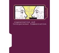 organization and Interpersonal Communication