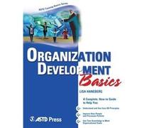 Organization Development Basics by Lisa Haneberg Lisa Haneberg (Auteur)