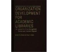 Organization Development for Academic Libraries, Contributions in Librarianship and Edward R. Johnson (Auteur)
