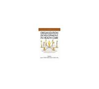 Organization Development In Healthcare