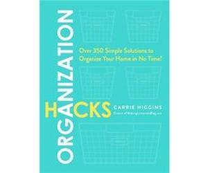 Organization Hacks Carrie Higgins, (Auteur)