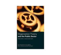Organization Theory And The Public Sector