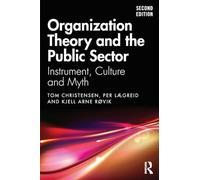 Organization Theory and the Public Sector