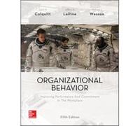 Organizational Behavior Improving Perf Jason A Colquitt, Jeffery A Lepine, Michael J Wesson (Auteur)