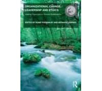 Organizational Change, Leadership And Ethics
