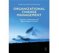 Organizational Change Management by Paul R Kelly Paul R Kelly (Auteur)