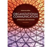 Organizational Communication: Approaches And Processes (Hardcover) Joshua University Of Texas At Austin Barbour, Katherine Texas A & M University Miller (Auteur)