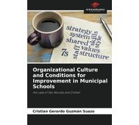 Organizational Culture And Conditions For Improvement In Municipal Schools